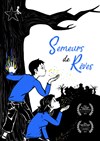 Semeurs de Rêves - 