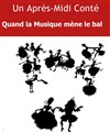 Un après-midi conté : quand la musique mène le bal - 