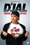 D'Jal | Nouveau Spectacle - 