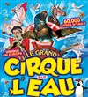 Le Cirque sur l'Eau | - Bourg en Bresse - 