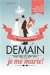 Demain je me marie ! - 