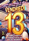 Vendredi 13 - 