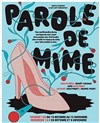 Parole de Mime - 