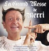 Merri dans La grand'messe - 