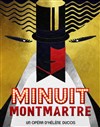 Minuit Montmartre - 