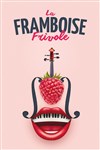 La Framboise frivole - 