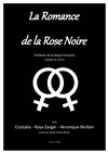 La Romance de la Rose Noire - 