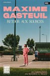 Maxime Gasteuil dans Retour aux sources - 