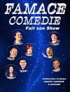 Famace Comédie fait son show - 