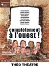 Complètement à l'Ouest ! - 