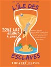 L'Île des Esclaves - 