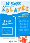 La soirée éclatée - 