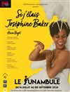 Si j'étais Joséphine Baker - 