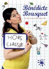 Benedicte Bousquet dans Hors classe - 