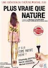 Plus vraie que nature - 