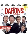 Les darons osent tout | Strasbourg - 