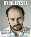 Cyril Etesse dans Le temps des monstres - 