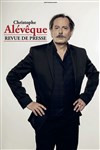 Christophe Alévêque dans Revue de Presse - 