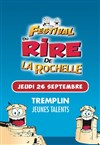 Tremplin jeunes talents : Festival du rire de La Rochelle - 