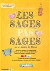 Les sages pas sages - 