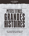 Petits Titres, Grandes Histoires - 