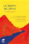 Le retour des fleurs - 