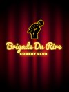 Brigade Du Rire Comedy Club - 