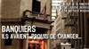 Banquiers : ils avaient promis de changer - 