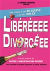 Libéréeee Divorcéee - 