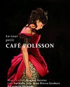 Le tout petit café polisson - 