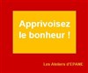 Apprivoisez le bonheur | Votre atelier de Développement Personnel - 