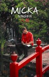 Micka dans Ningen - 