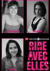 Rire avec Elles - Valentine Revel, Orély Sardet, Nadia Roz - 