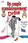 Un couple scandaleusement drôle - 