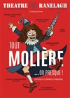 Tout Molière... ou Presque! - 