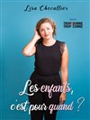 Lisa Chevallier dans Les enfants c'est pour quand ? - 