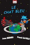 Le chat bleu | Spectacle à partir de 3 ans - 