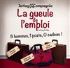 La gueule de l'emploi - 