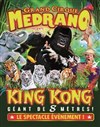 Cirque Medrano dans King Kong, Le Roi de la Jungle | - Besançon - 