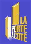 La porte à côté - 