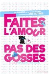 Faites l'amour pas des gosses ! - 