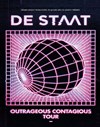 De Staat - Outrageous contagious Tour - 