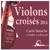 Violons Croisés | 16ème édition - 