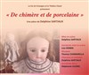 De chimère et de porcelaine - 