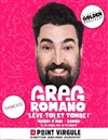 Greg Romano dans Lève-toi et tombe ! - 