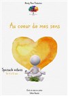 Au coeur de mes sens - 