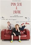 D'un sexe à l'autre | avec Émilie Deletrez et Michael Louchart - 