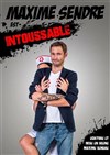 Maxime Sendré dans Intoussable - 