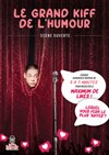 Le Grand kiff de l'humour - 