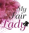 My Fair Lady - 